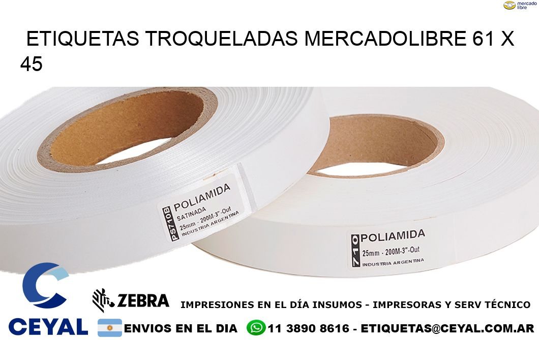 ETIQUETAS TROQUELADAS MERCADOLIBRE 61 x 45