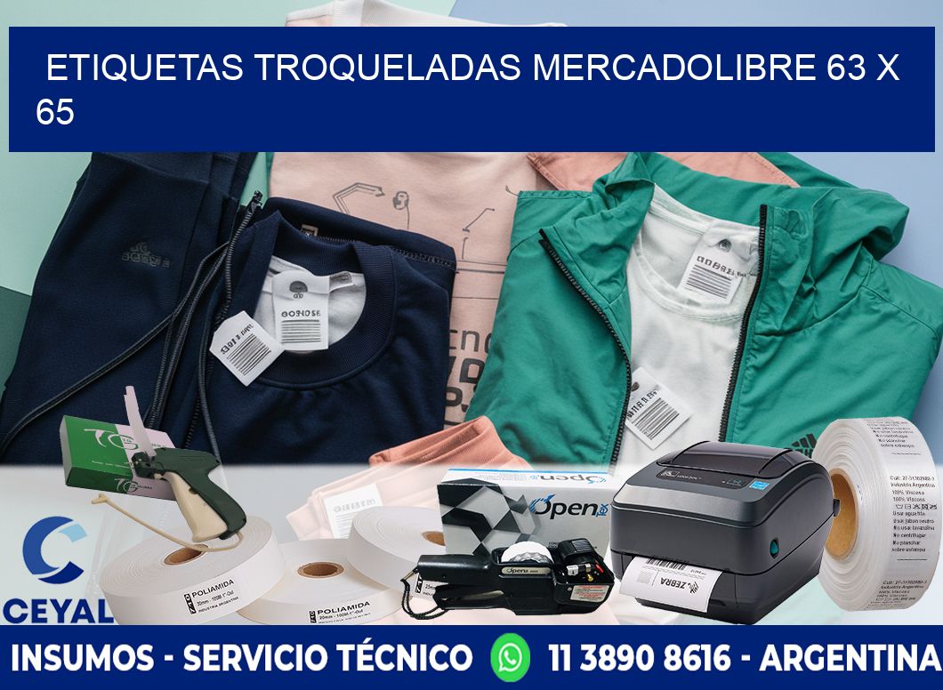 ETIQUETAS TROQUELADAS MERCADOLIBRE 63 x 65