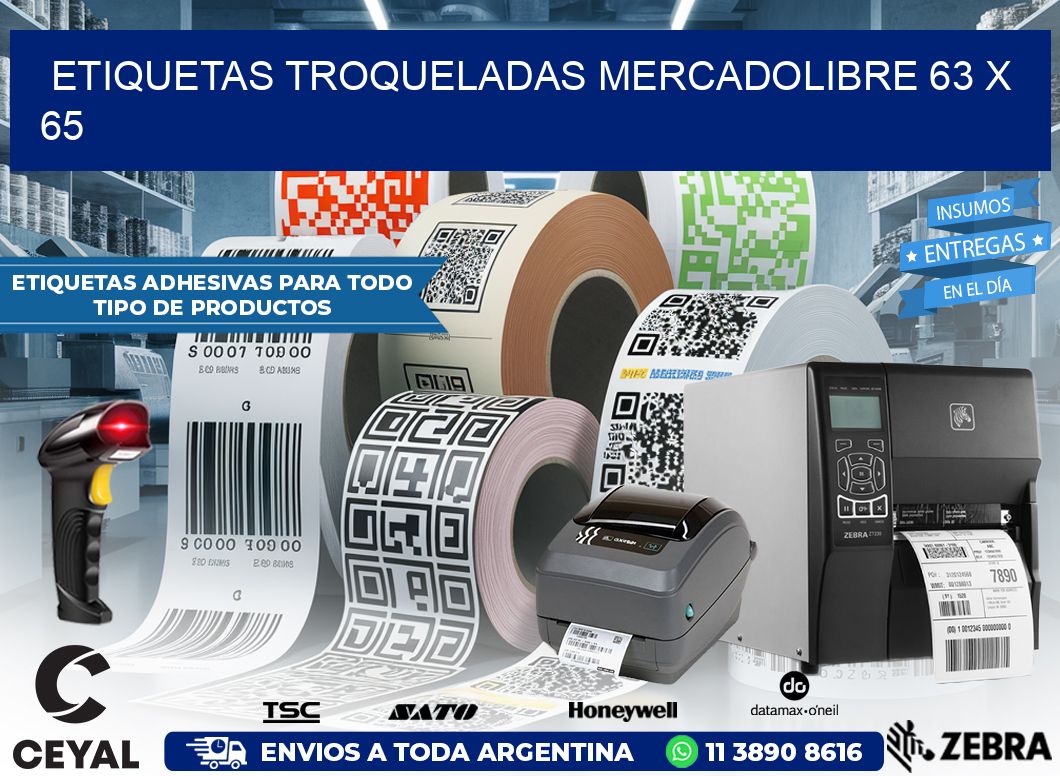 ETIQUETAS TROQUELADAS MERCADOLIBRE 63 x 65
