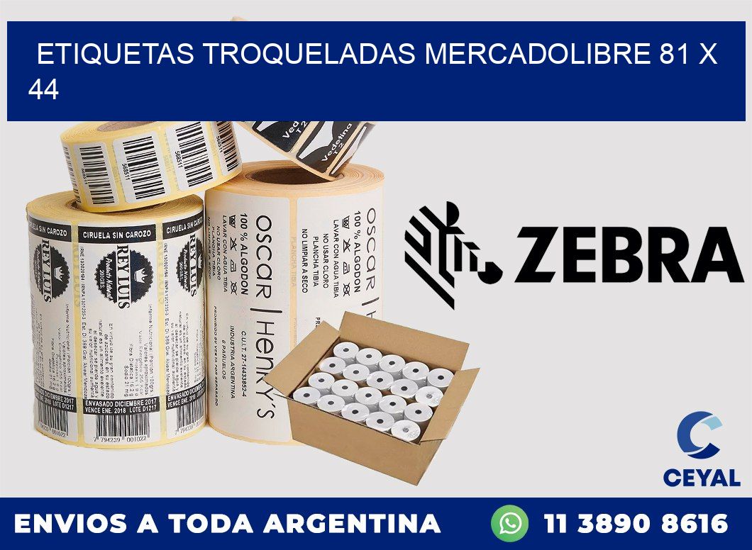 ETIQUETAS TROQUELADAS MERCADOLIBRE 81 x 44