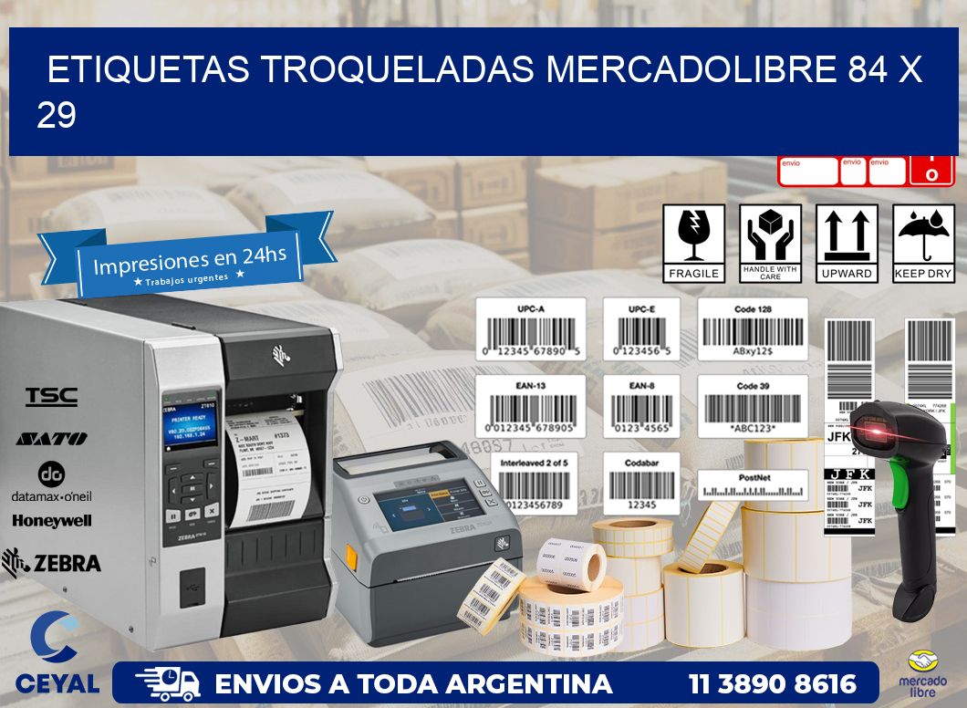 ETIQUETAS TROQUELADAS MERCADOLIBRE 84 x 29