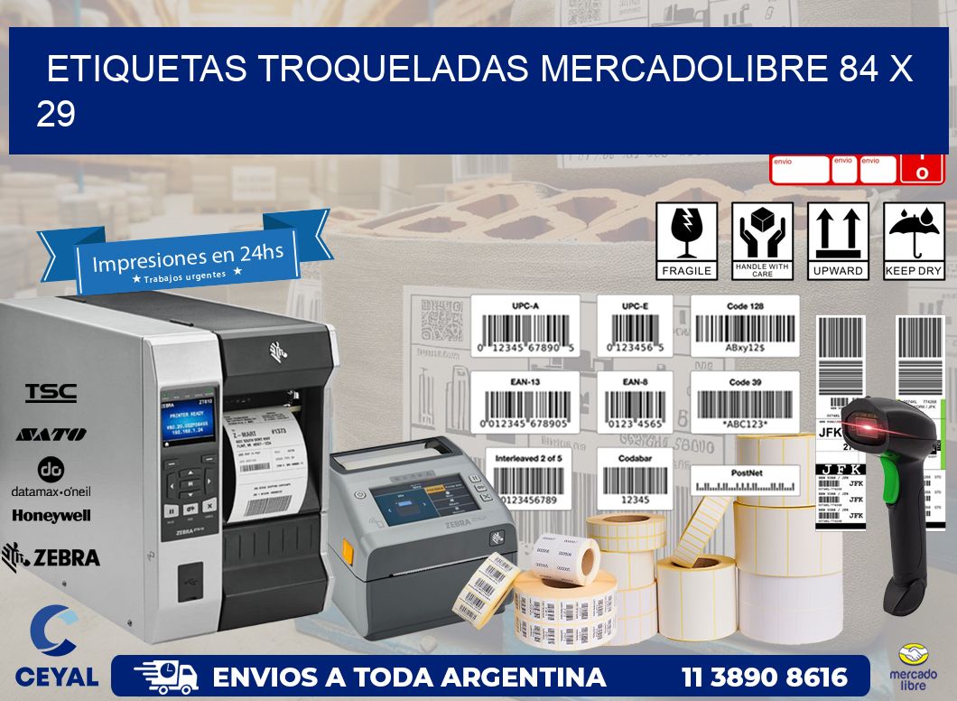 ETIQUETAS TROQUELADAS MERCADOLIBRE 84 x 29