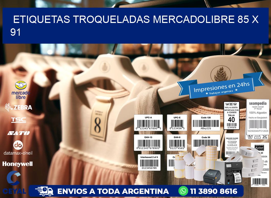 ETIQUETAS TROQUELADAS MERCADOLIBRE 85 x 91