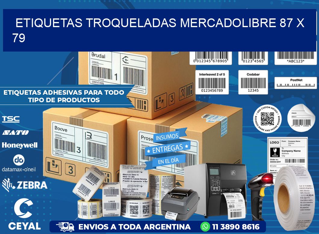 ETIQUETAS TROQUELADAS MERCADOLIBRE 87 x 79