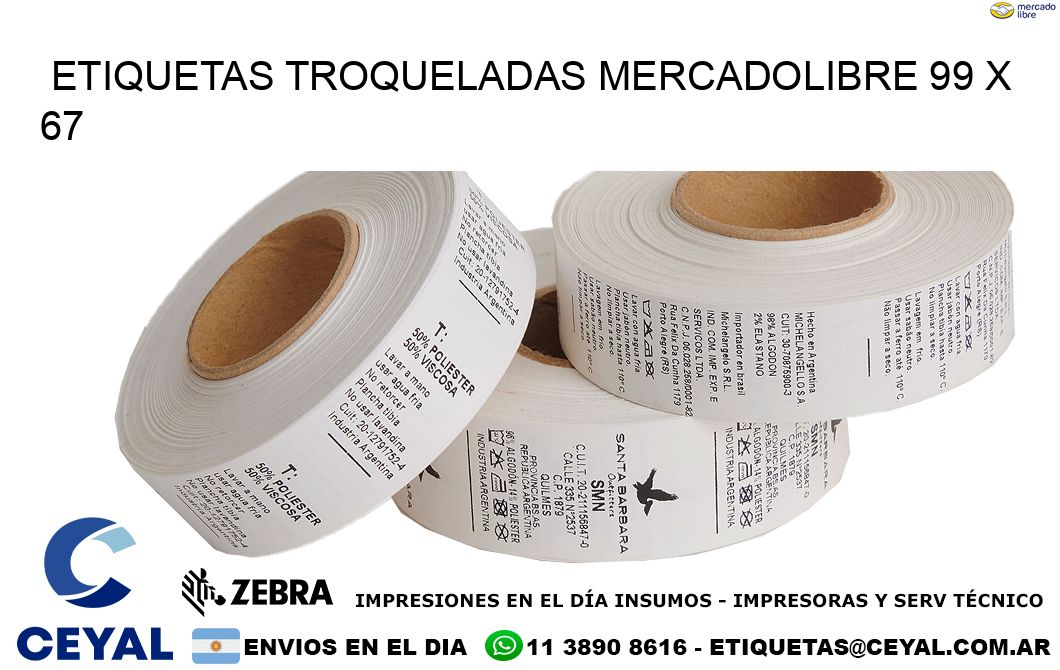 ETIQUETAS TROQUELADAS MERCADOLIBRE 99 x 67