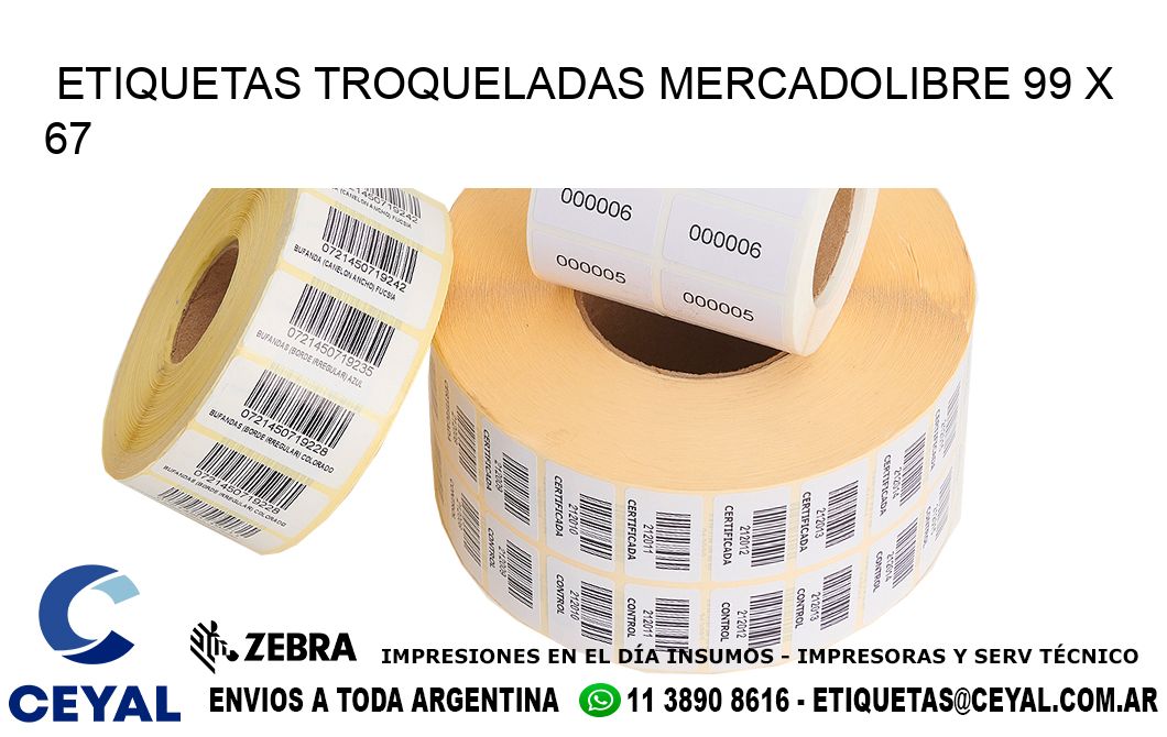 ETIQUETAS TROQUELADAS MERCADOLIBRE 99 x 67