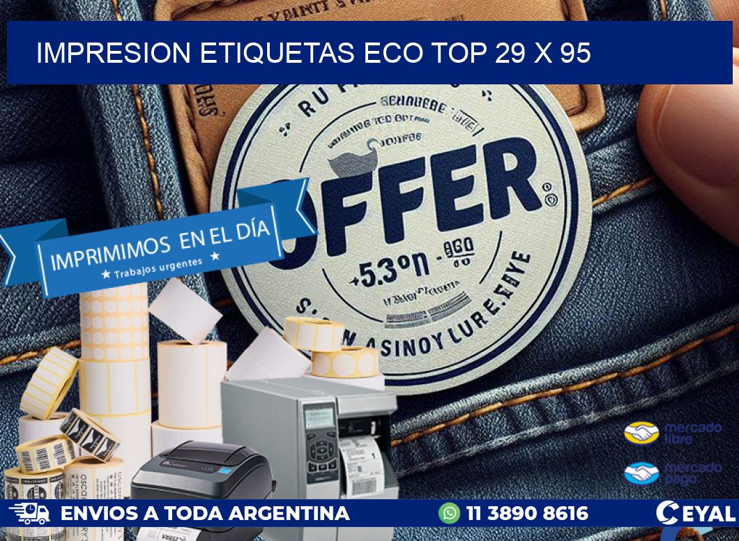 IMPRESION ETIQUETAS ECO TOP 29 x 95
