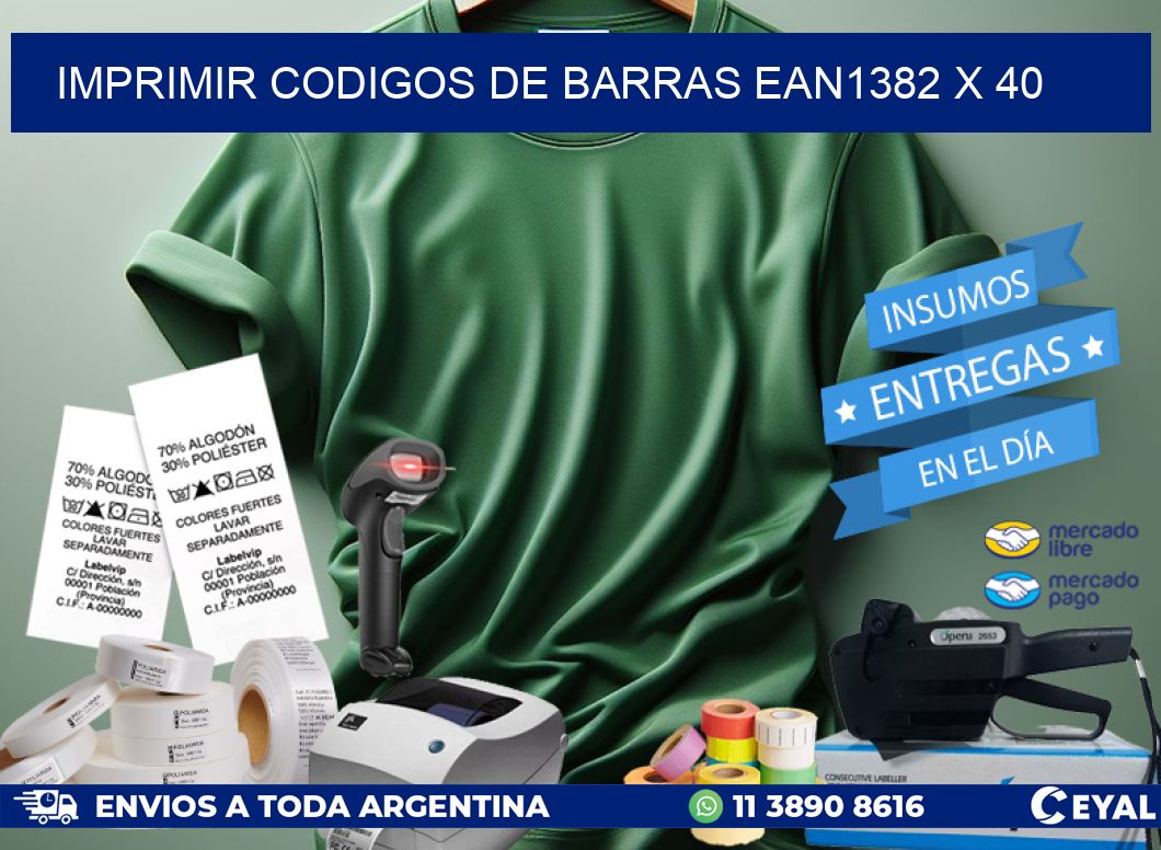 IMPRIMIR CODIGOS DE BARRAS EAN1382 x 40