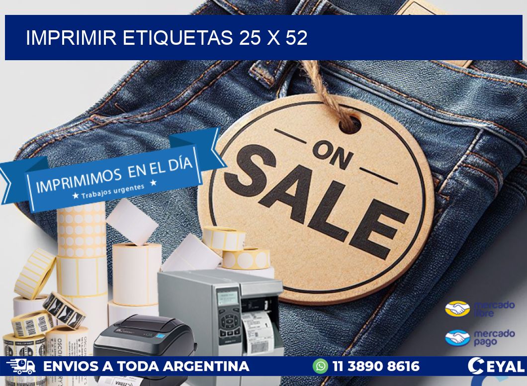 IMPRIMIR ETIQUETAS 25 x 52