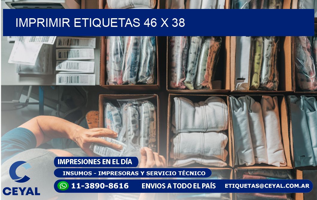 IMPRIMIR ETIQUETAS 46 x 38