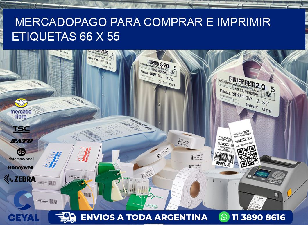 MERCADOPAGO PARA COMPRAR E IMPRIMIR ETIQUETAS 66 x 55
