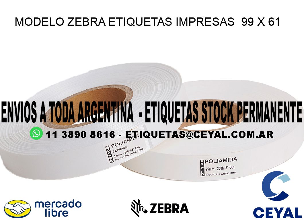 MODELO ZEBRA ETIQUETAS IMPRESAS  99 x 61