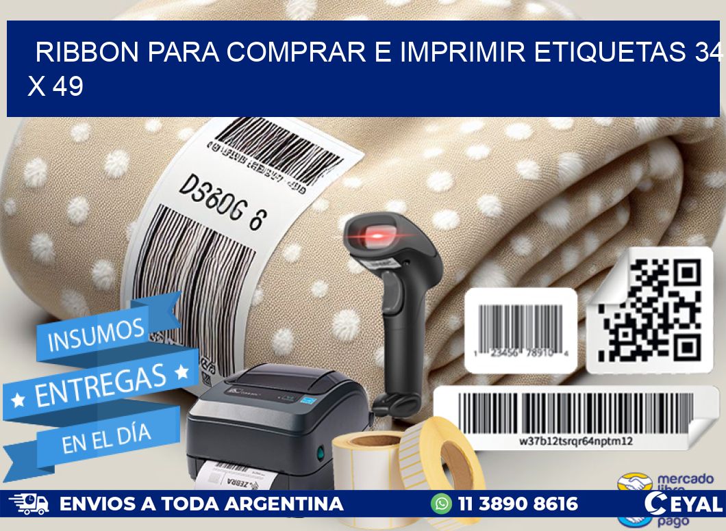 RIBBON PARA COMPRAR E IMPRIMIR ETIQUETAS 34 x 49