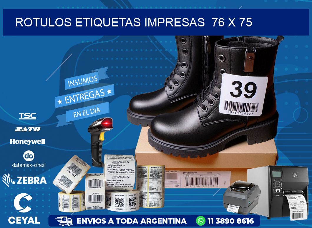 ROTULOS ETIQUETAS IMPRESAS  76 x 75