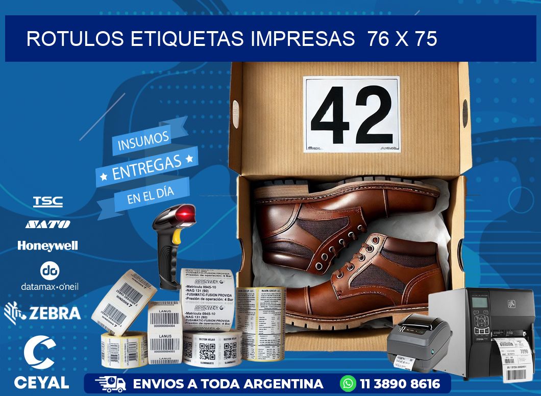 ROTULOS ETIQUETAS IMPRESAS  76 x 75