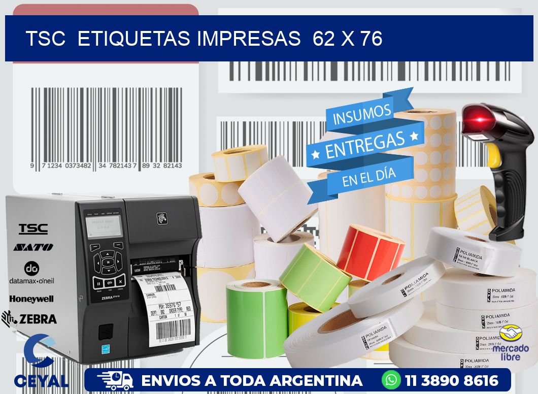 TSC  ETIQUETAS IMPRESAS  62 x 76