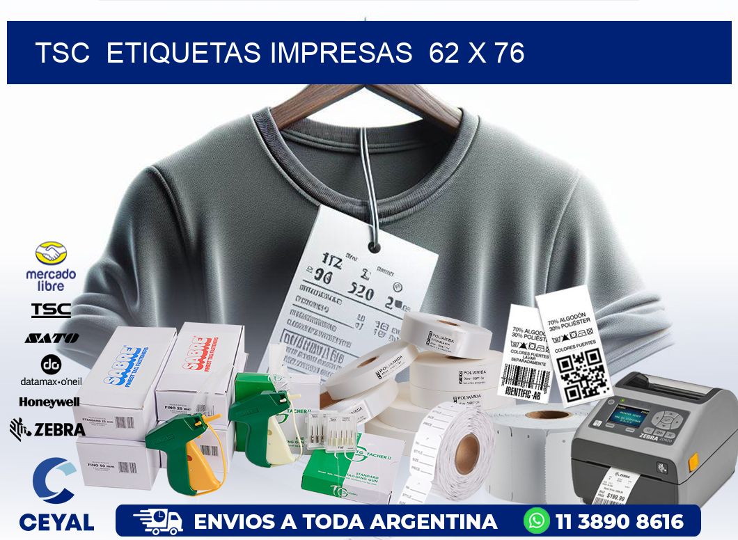 TSC  ETIQUETAS IMPRESAS  62 x 76