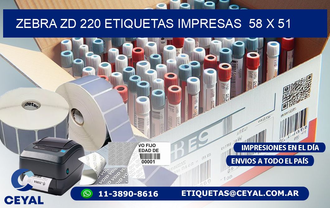 ZEBRA ZD 220 ETIQUETAS IMPRESAS  58 x 51