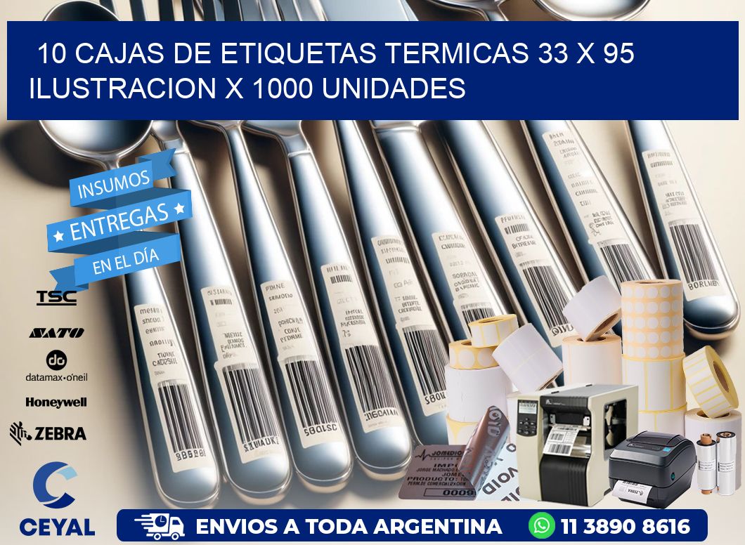 10 CAJAS DE ETIQUETAS TERMICAS 33 x 95 ILUSTRACION X 1000 UNIDADES