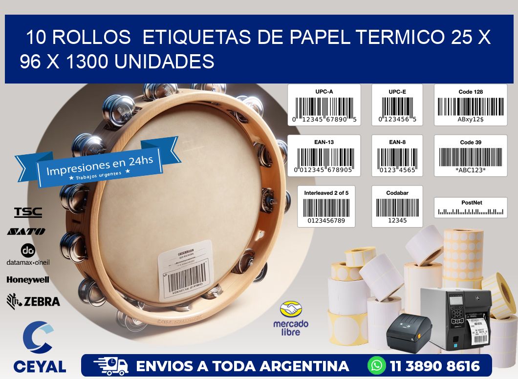 10 ROLLOS  ETIQUETAS DE PAPEL TERMICO 25 x 96 X 1300 UNIDADES