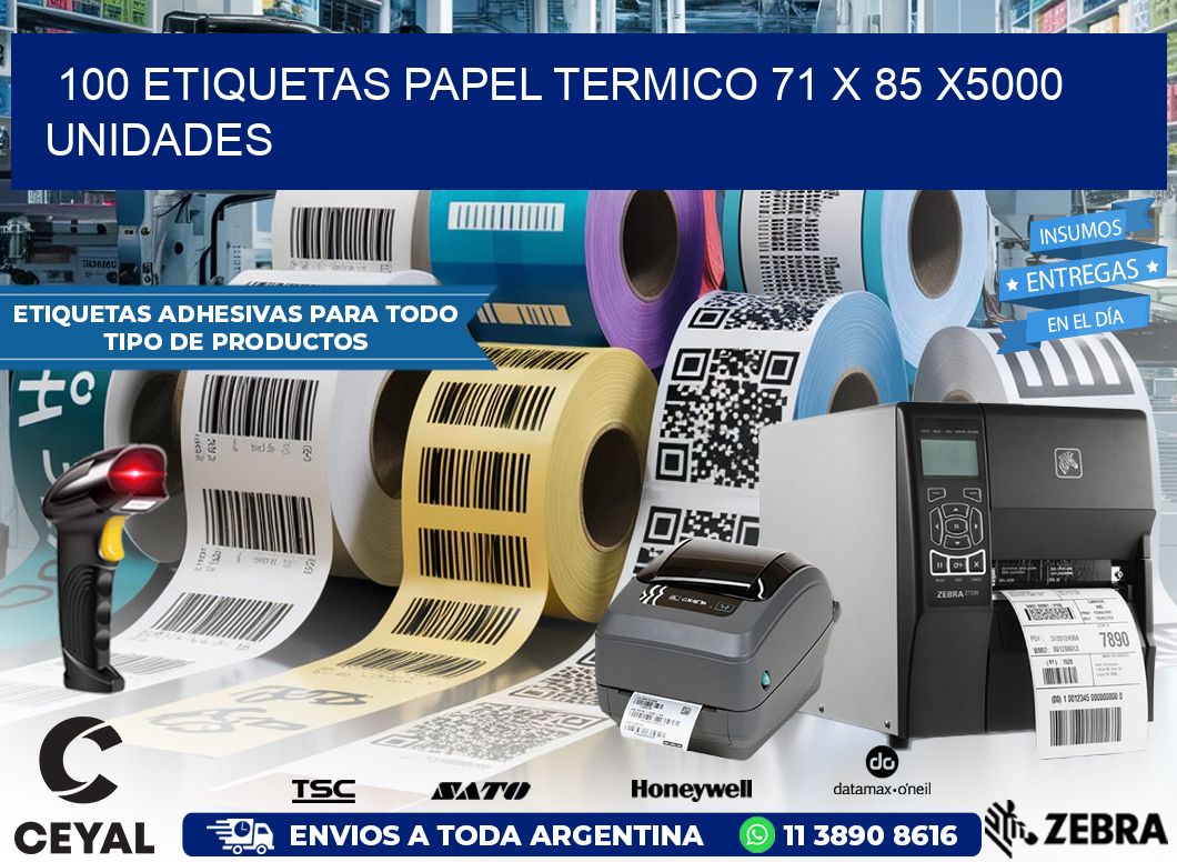 100 ETIQUETAS PAPEL TERMICO 71 x 85 X5000 UNIDADES