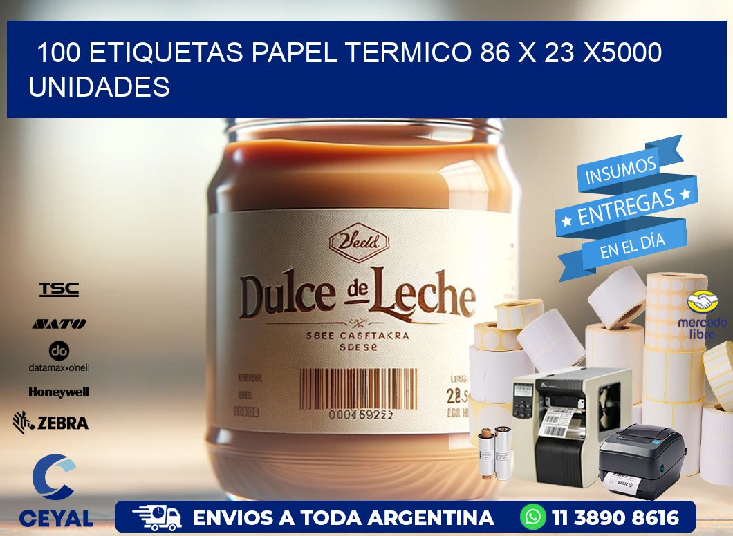 100 ETIQUETAS PAPEL TERMICO 86 x 23 X5000 UNIDADES