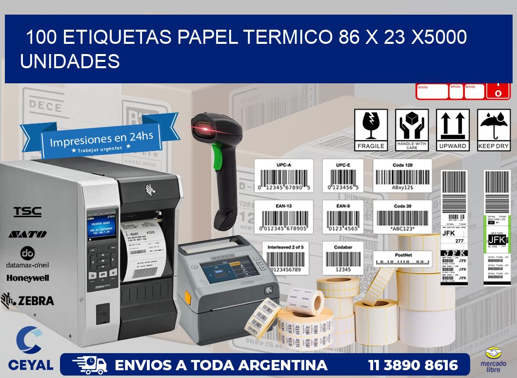 100 ETIQUETAS PAPEL TERMICO 86 x 23 X5000 UNIDADES