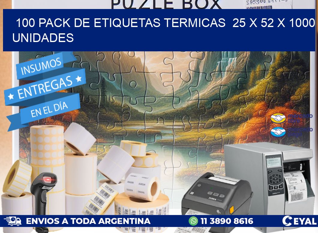 100 PACK DE ETIQUETAS TERMICAS  25 x 52 X 1000 UNIDADES