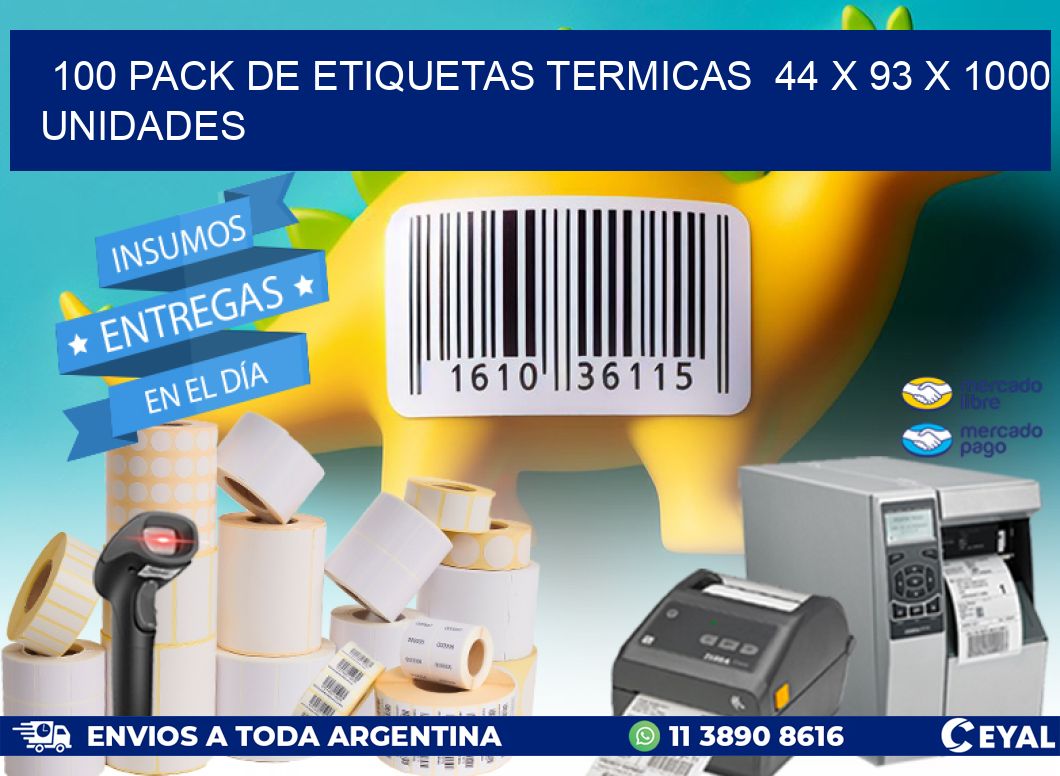 100 PACK DE ETIQUETAS TERMICAS  44 x 93 X 1000 UNIDADES