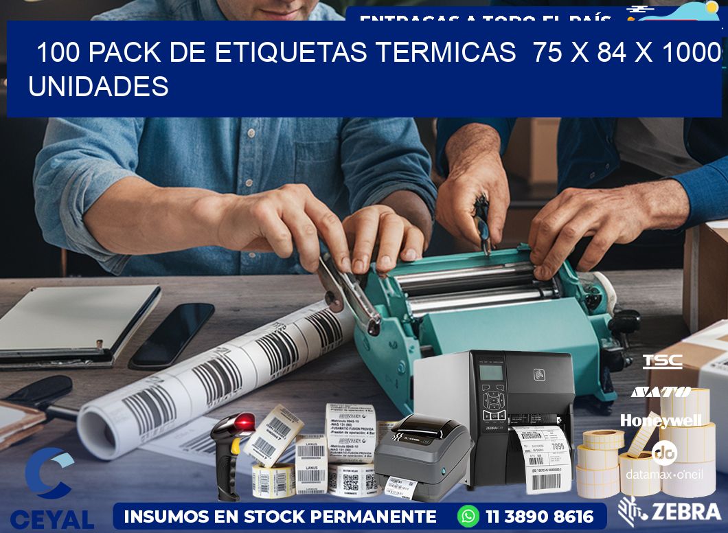 100 PACK DE ETIQUETAS TERMICAS  75 x 84 X 1000 UNIDADES