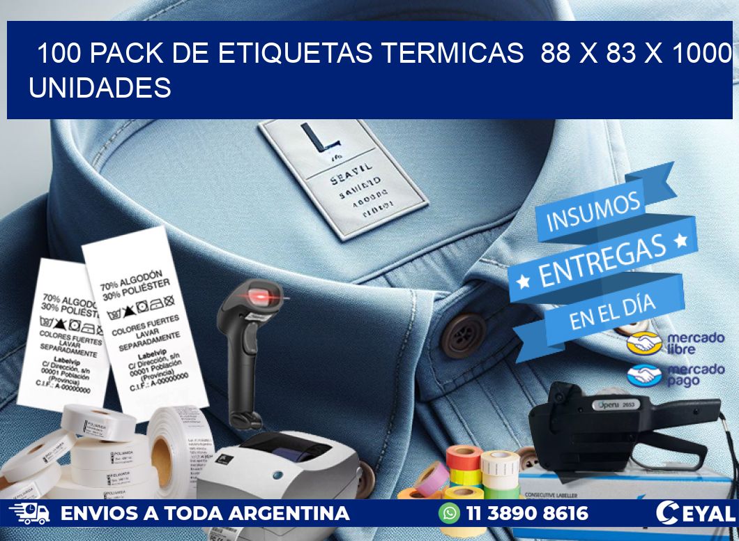 100 PACK DE ETIQUETAS TERMICAS  88 x 83 X 1000 UNIDADES