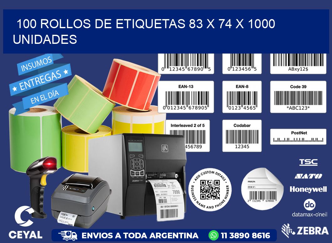 100 ROLLOS DE ETIQUETAS 83 x 74 X 1000 UNIDADES