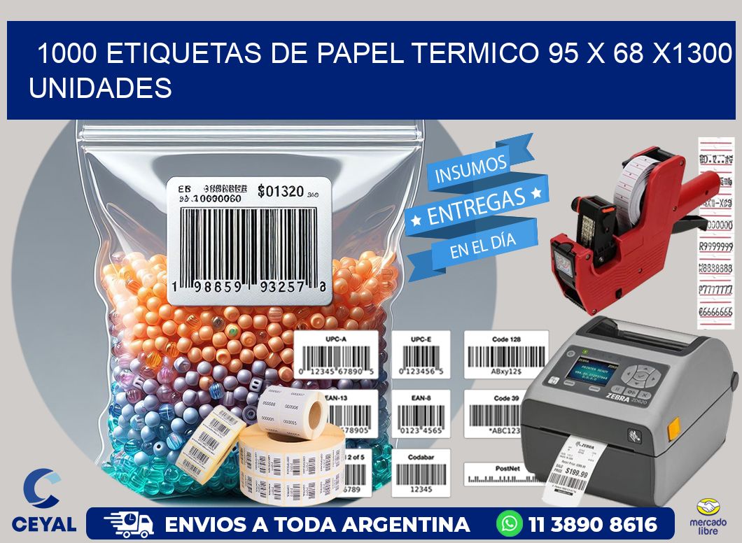 1000 ETIQUETAS DE PAPEL TERMICO 95 x 68 X1300 UNIDADES