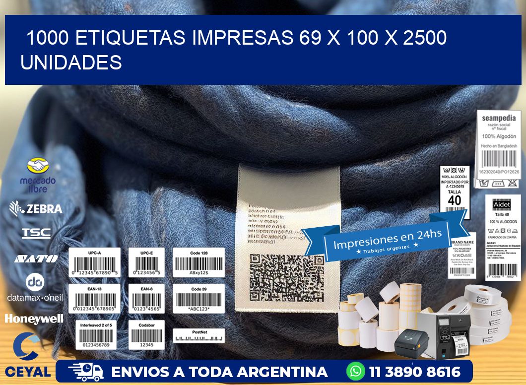 1000 ETIQUETAS IMPRESAS 69 x 100 X 2500 UNIDADES