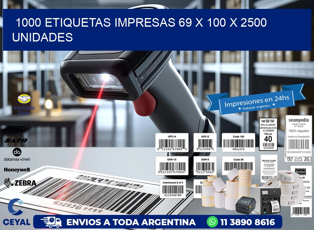 1000 ETIQUETAS IMPRESAS 69 x 100 X 2500 UNIDADES