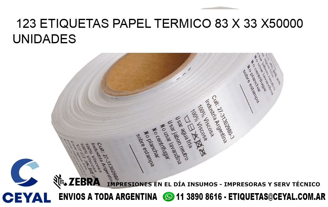 123 ETIQUETAS PAPEL TERMICO 83 x 33 X50000 UNIDADES