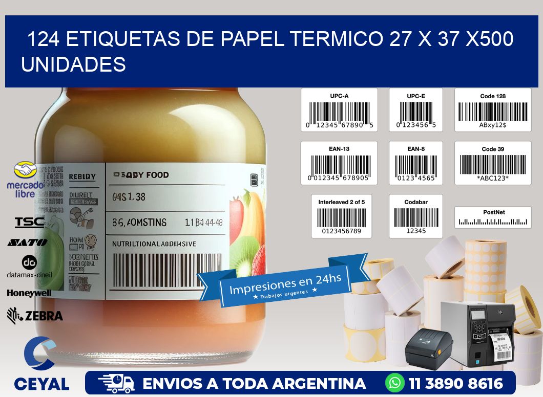 124 ETIQUETAS DE PAPEL TERMICO 27 x 37 x500 UNIDADES