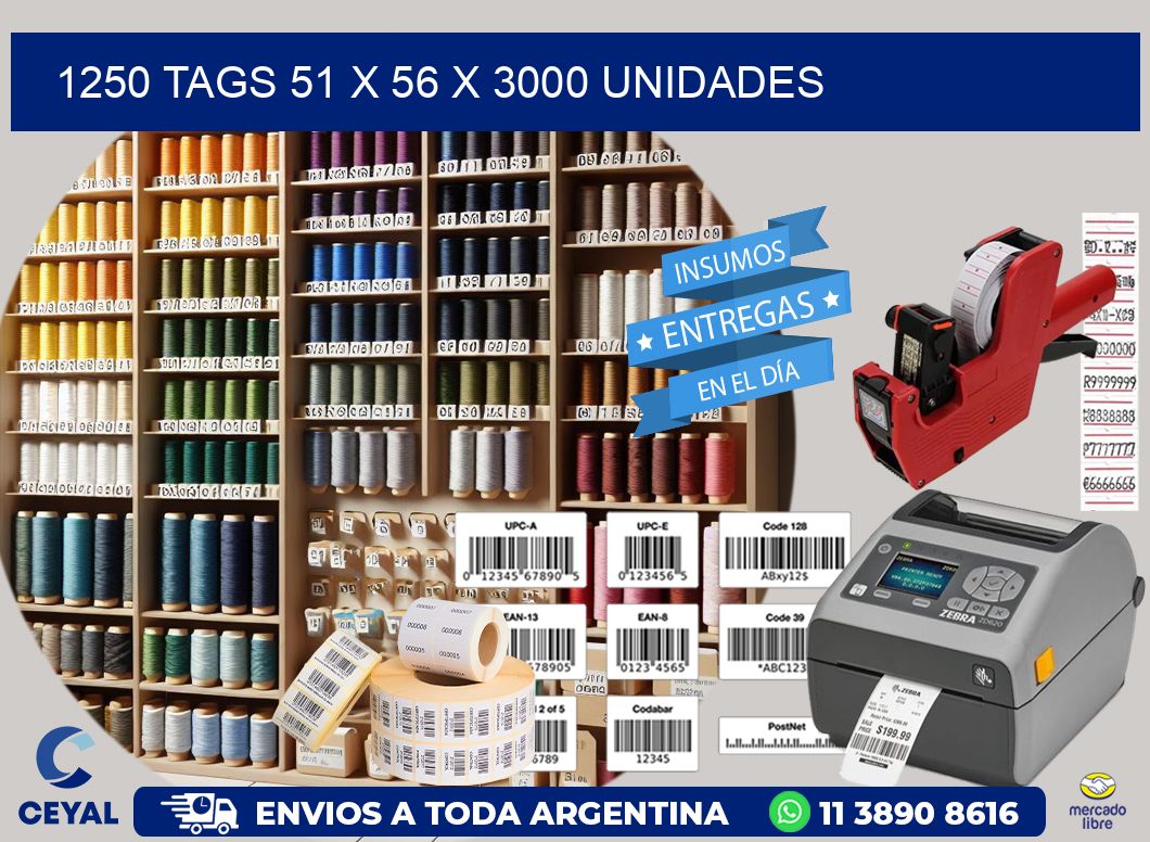 1250 TAGS 51 x 56 X 3000 UNIDADES