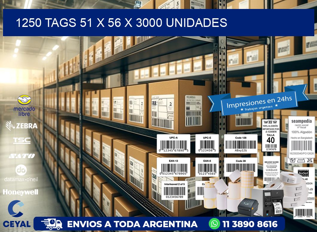 1250 TAGS 51 x 56 X 3000 UNIDADES