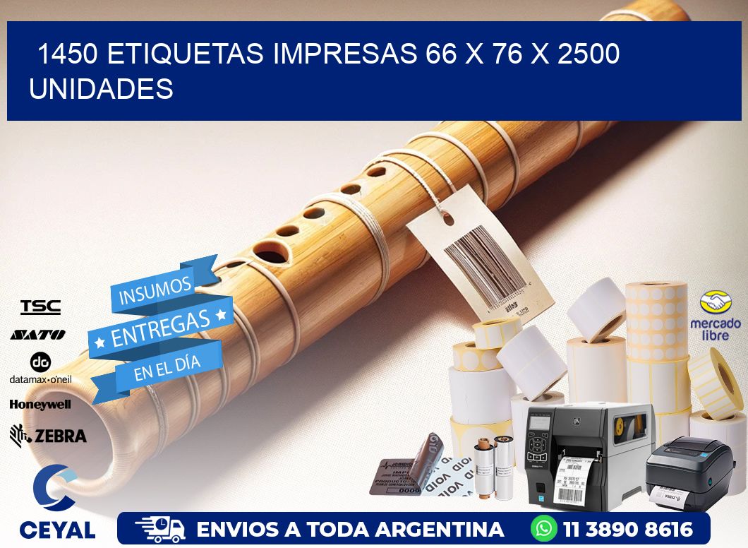 1450 ETIQUETAS IMPRESAS 66 x 76 X 2500 UNIDADES