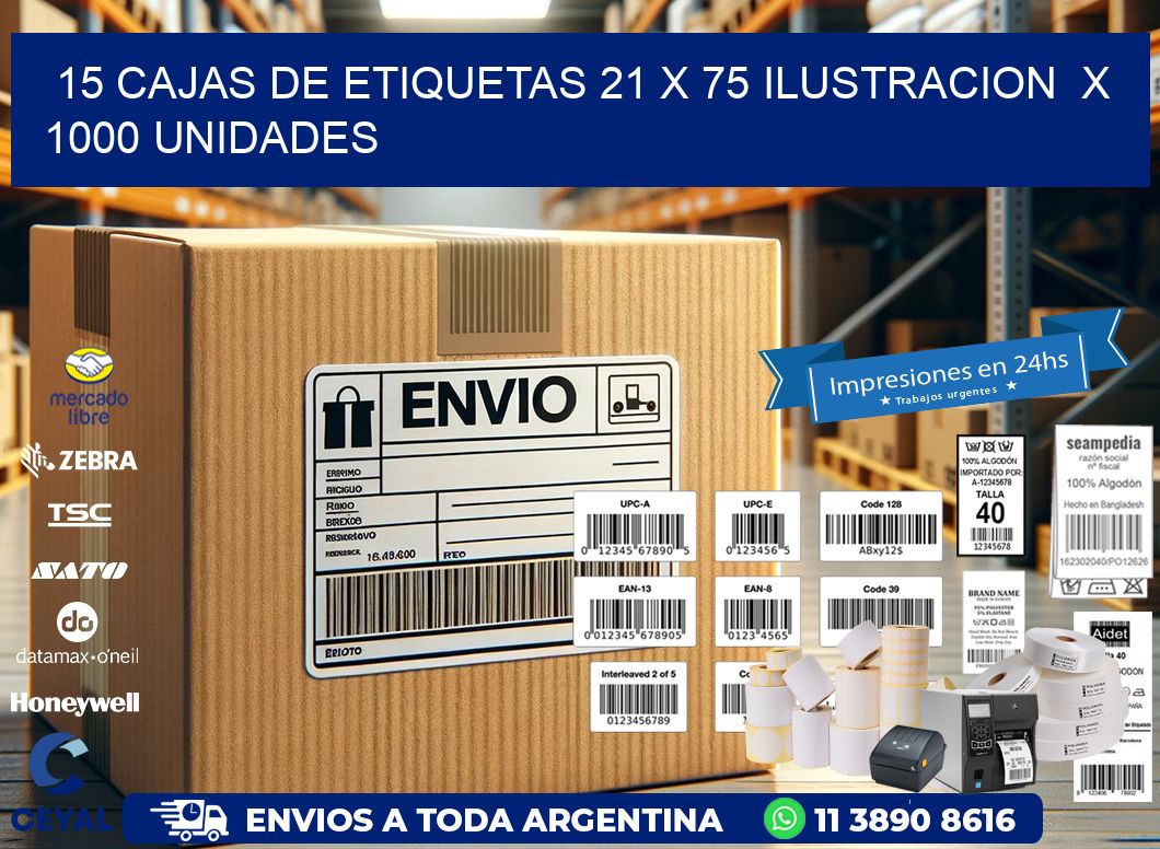 15 CAJAS DE ETIQUETAS 21 x 75 ILUSTRACION  X 1000 UNIDADES