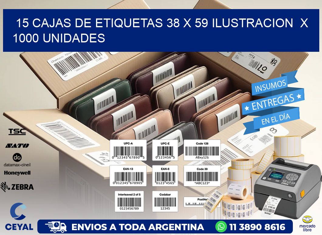 15 CAJAS DE ETIQUETAS 38 x 59 ILUSTRACION  X 1000 UNIDADES