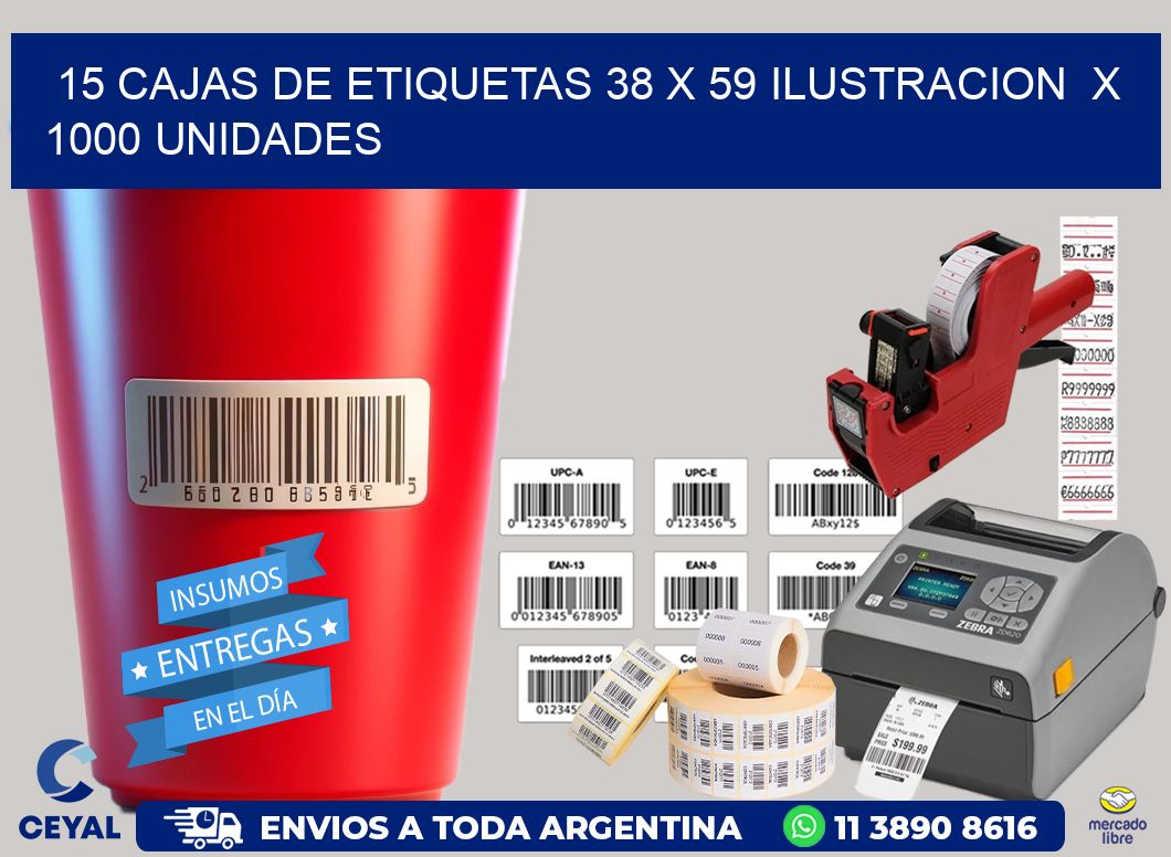 15 CAJAS DE ETIQUETAS 38 x 59 ILUSTRACION  X 1000 UNIDADES