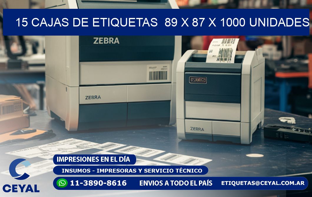 15 CAJAS DE ETIQUETAS  89 x 87 X 1000 UNIDADES