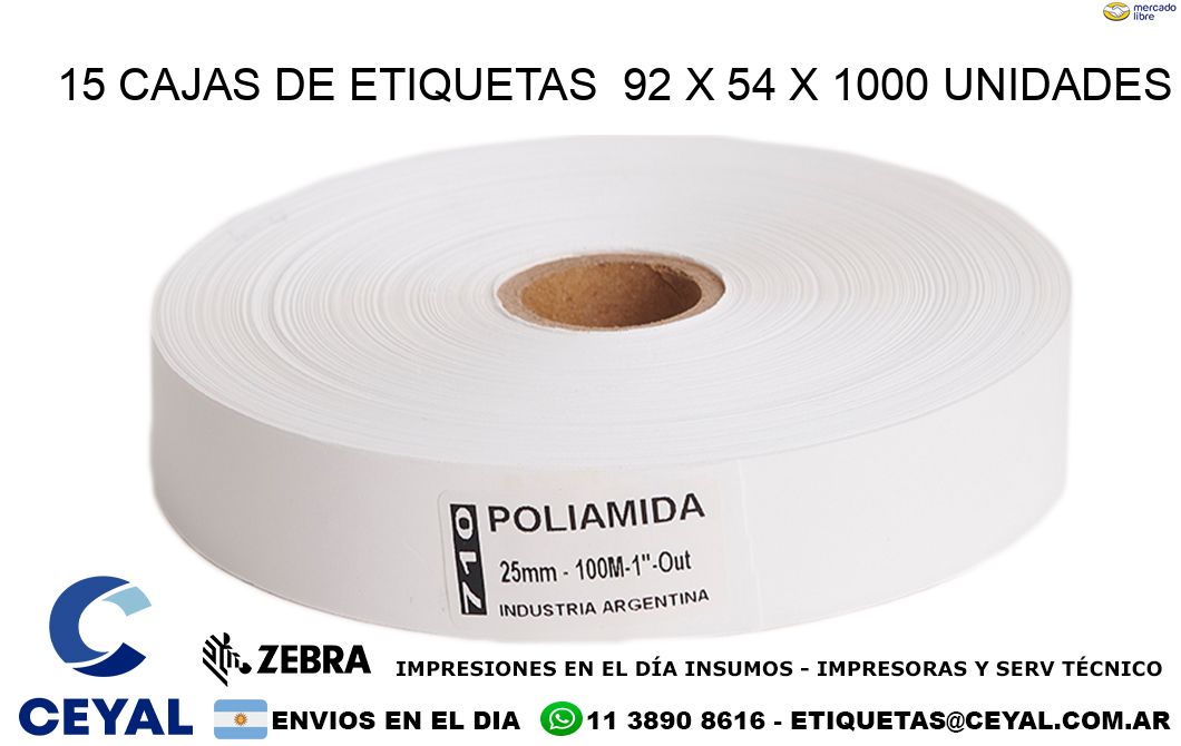 15 CAJAS DE ETIQUETAS  92 x 54 X 1000 UNIDADES