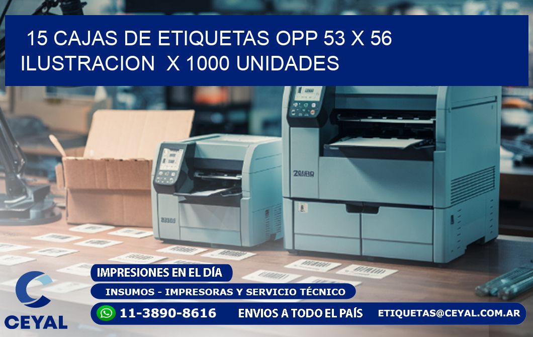 15 CAJAS DE ETIQUETAS OPP 53 x 56 ILUSTRACION  X 1000 UNIDADES