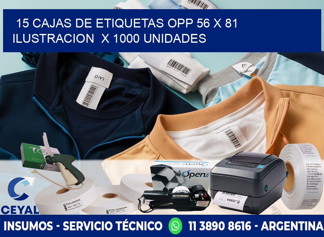 15 CAJAS DE ETIQUETAS OPP 56 x 81 ILUSTRACION  X 1000 UNIDADES