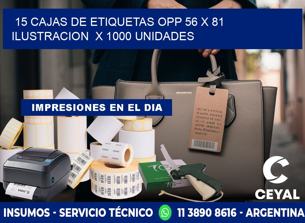 15 CAJAS DE ETIQUETAS OPP 56 x 81 ILUSTRACION  X 1000 UNIDADES