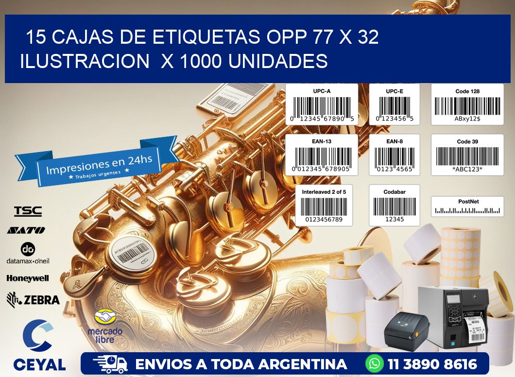 15 CAJAS DE ETIQUETAS OPP 77 x 32 ILUSTRACION  X 1000 UNIDADES