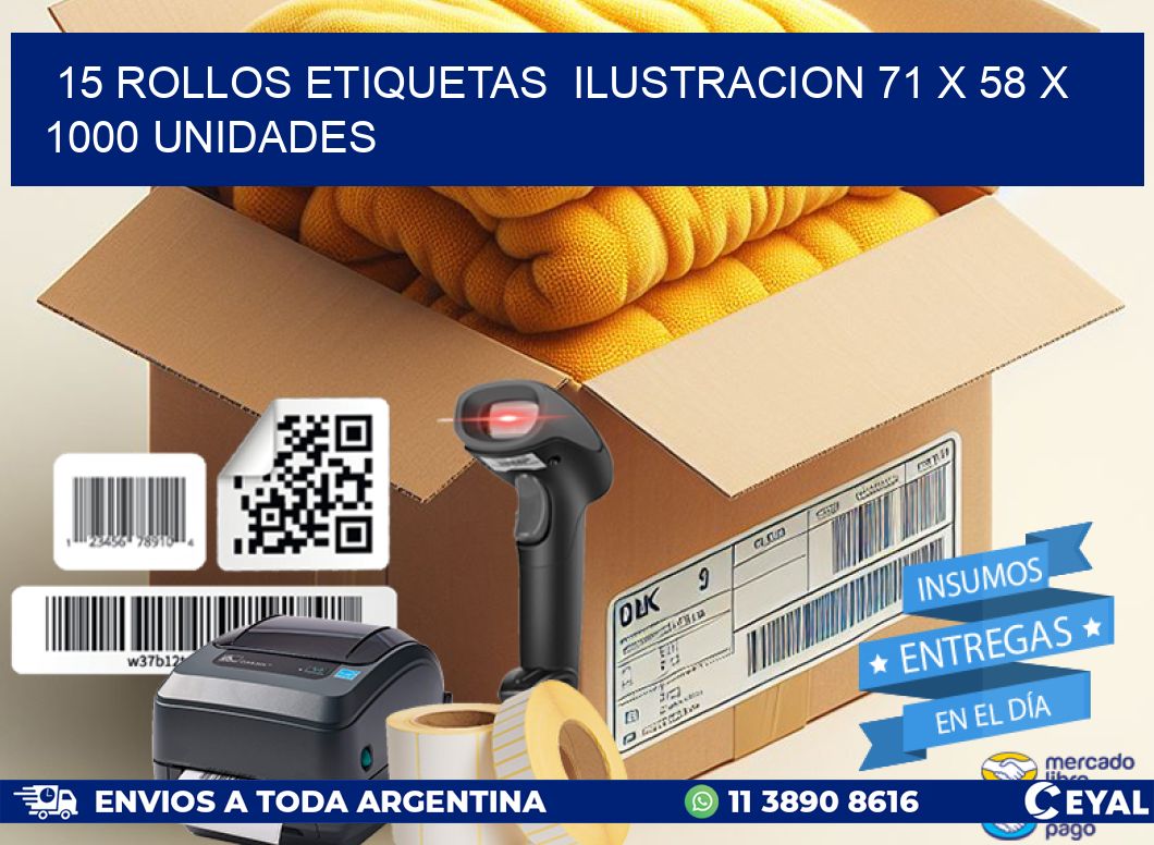 15 ROLLOS ETIQUETAS  ILUSTRACION 71 x 58 X 1000 UNIDADES